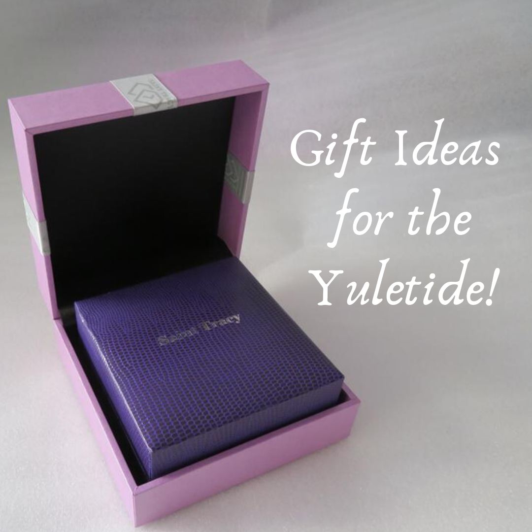 GIFT IDEAS FOR THE YULETIDE!